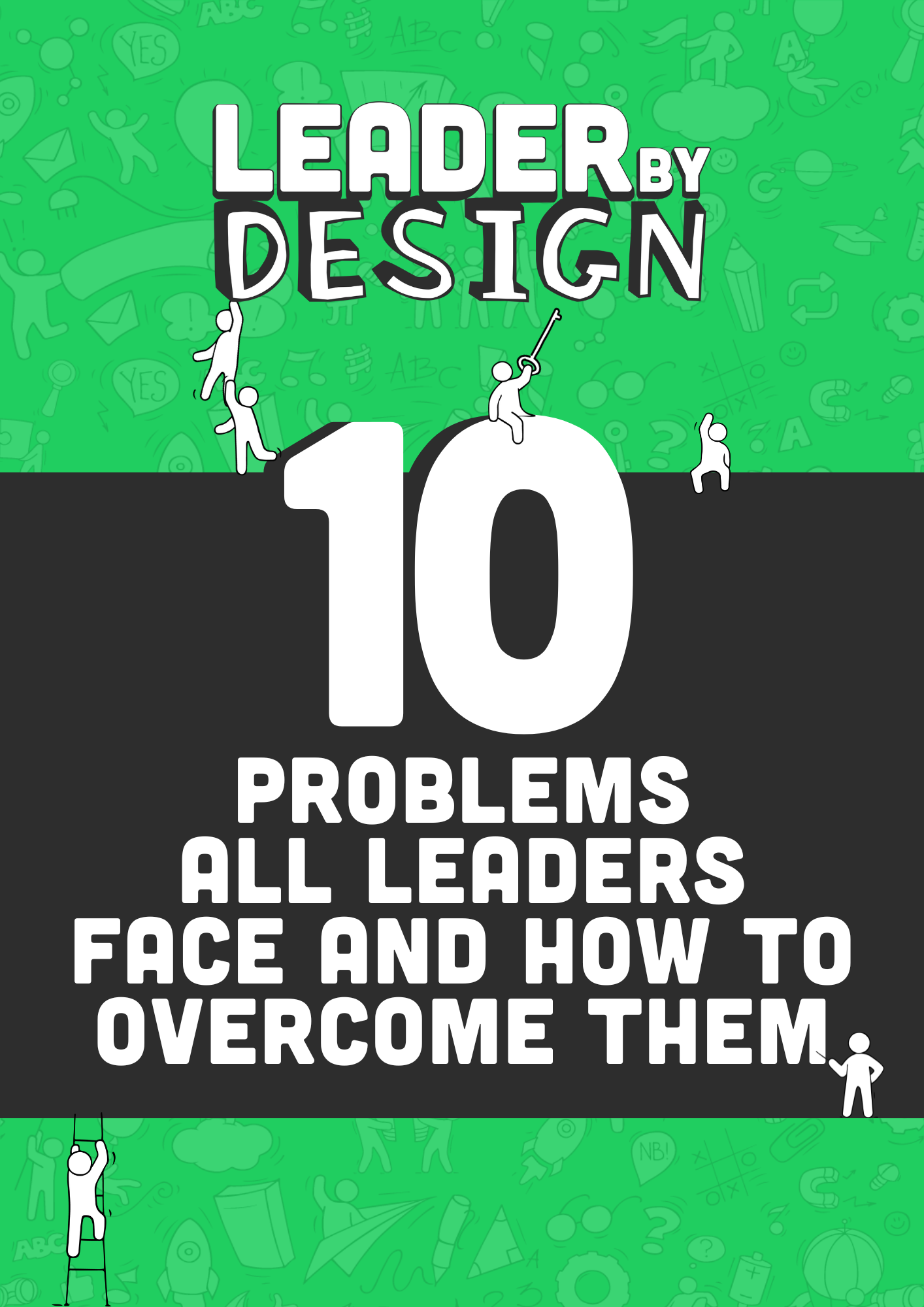10 Problems all Leaders Face and How to Overcome Them